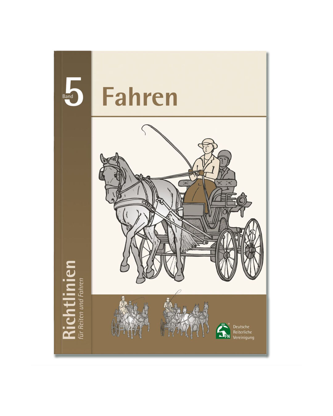 FN Richtlinien Band 5 - Fahren