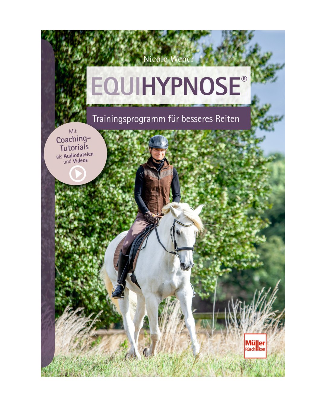 Buch Equihypnose® – Trainingsprogramm für besseres Reiten