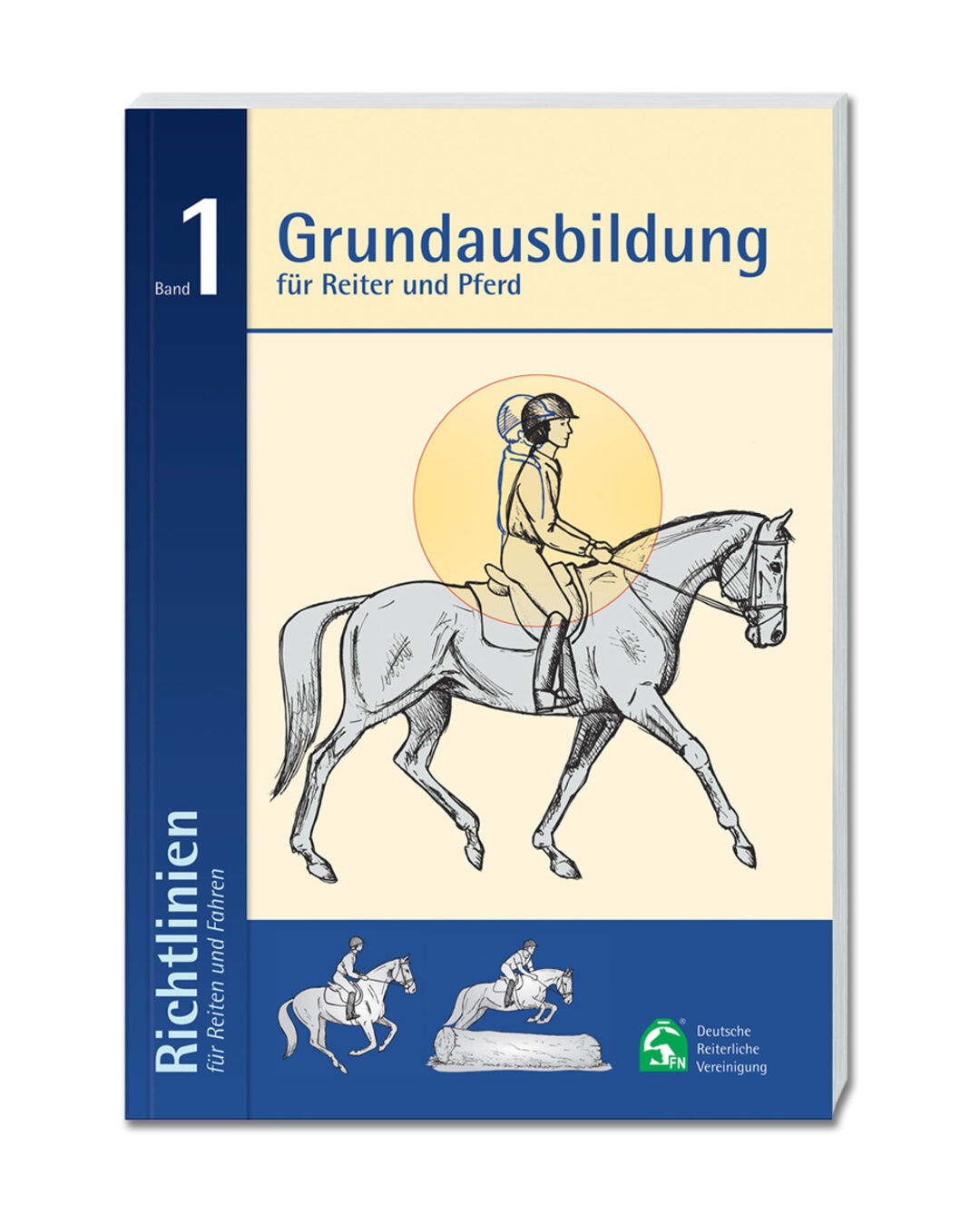 Buch FN Band 1: Grundausbildung für Reiter und Pferd Buch FN Band 1: Grundausbildung für Reiter und Pferd