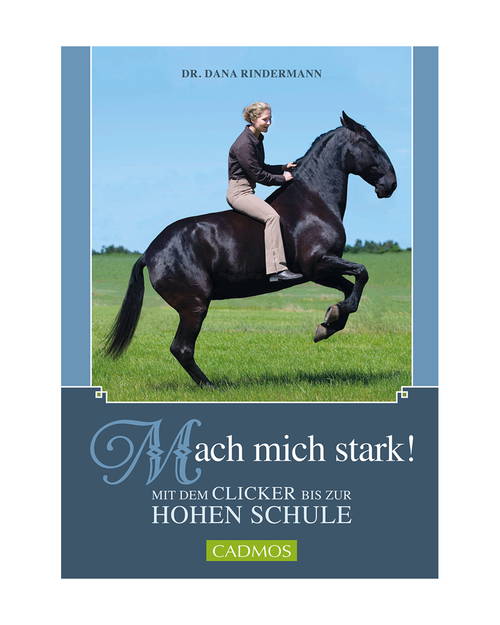 Buch Mach mich stark!  Mit dem Clicker bis zur hohen Schule